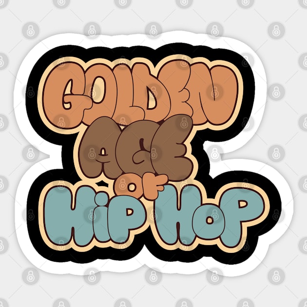 Golden Age of Hip Hop - Hip Hop - Graffiti Bubble Style Sticker by Boogosh